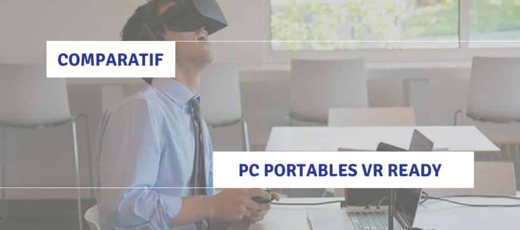 comparatif-pc-portables-vr-ready