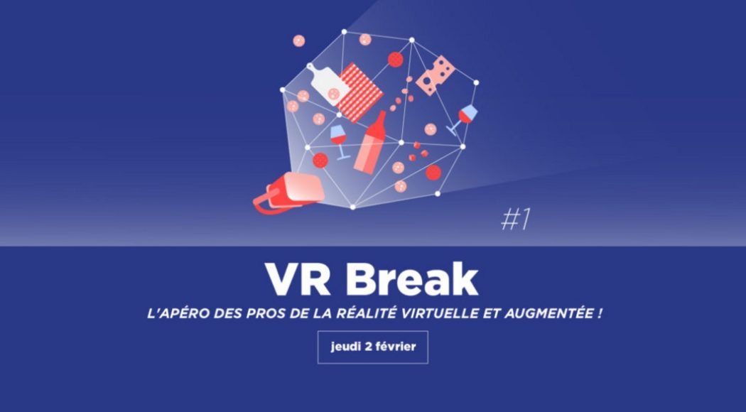 VR Break publithings IoT break apéro décontracté professionnel secteur réalité virtuelle networking