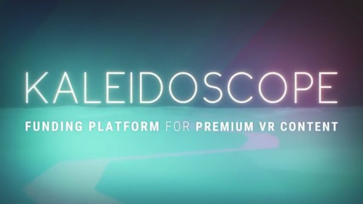 kaleidoscope funding financement vr contenus premium