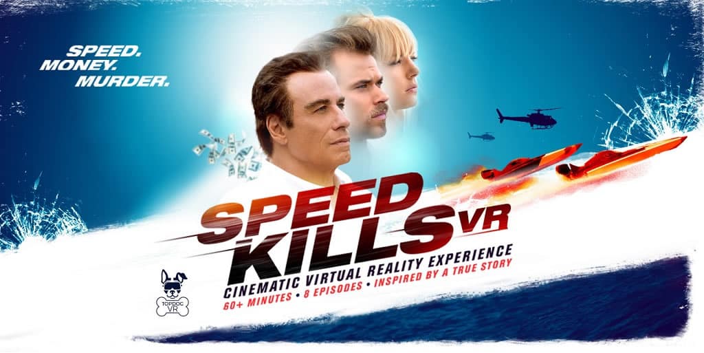 Speed Kills réalité virtuelle John Travolta