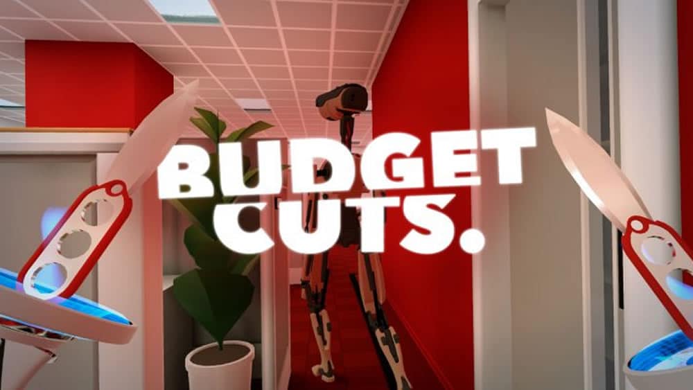 Budget Cuts jeu VR lancement mai 2018