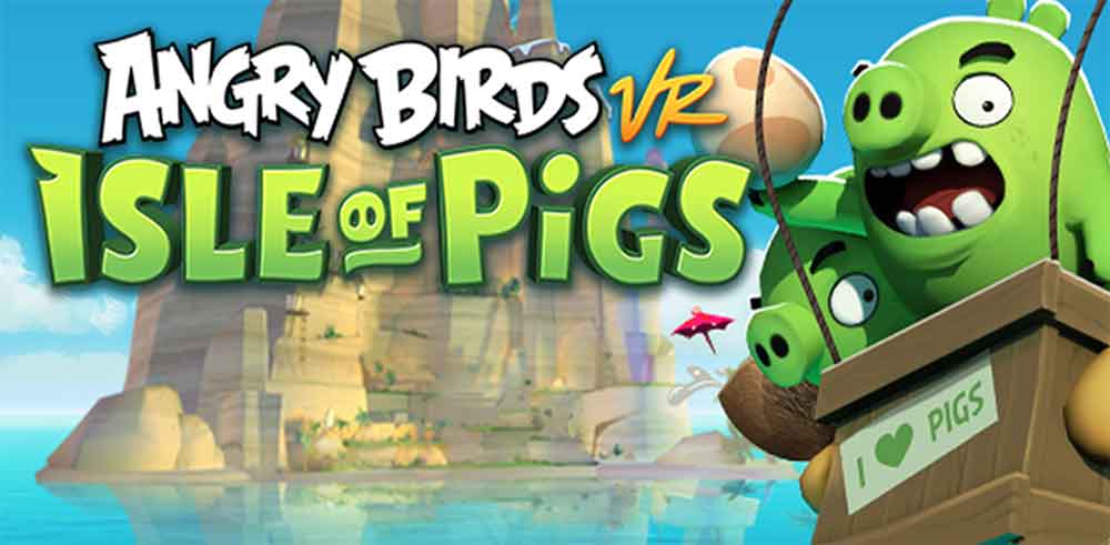 angry birds vr isle of pigs