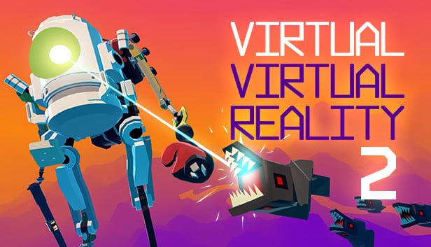 Virtual Virtual Reality 2