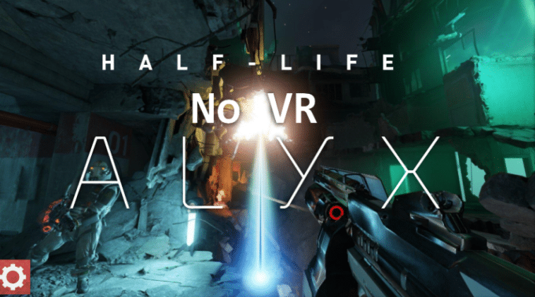 Désormais, vous pourrez jouer à « Half-Life : Alyx » sans casques de réalité virtuelle, en utilisant un nouveau mod, baptisé « Half-Life : Alyx NoVR ».