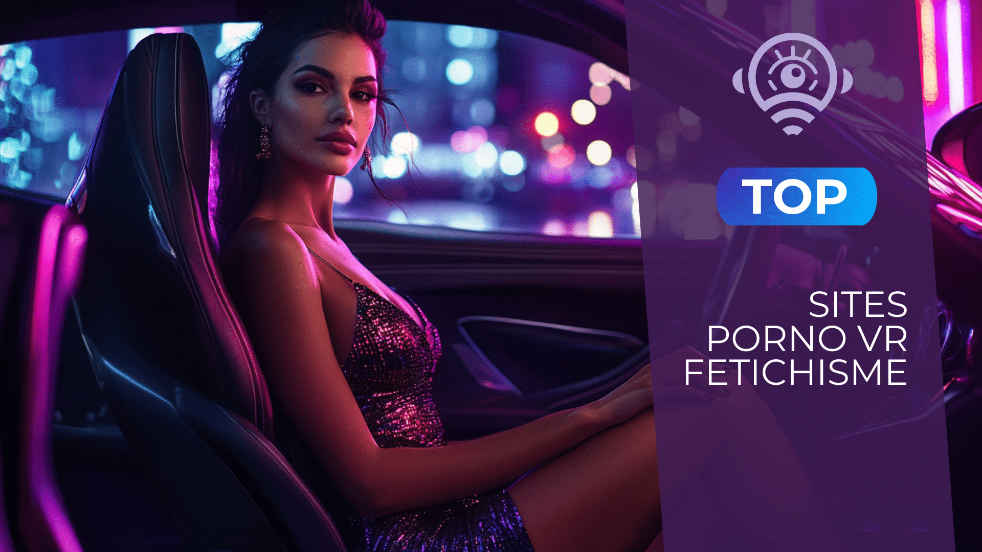 Top des meilleurs sites porno VR fétichisme : lequel choisir ?