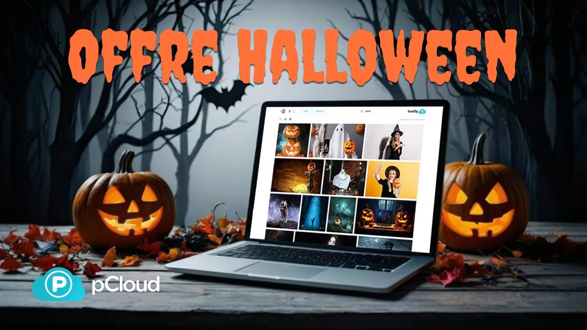 Halloween pCloud Forfait Annuel 10TB + pCloud Pass Premium OFFERT